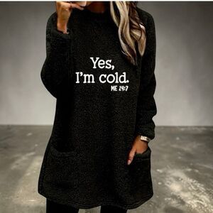 NWT Gorgeous XXL Yes, I'm cold ME 24:7 Black Sherpa Teddy Pullover Sweatshirt